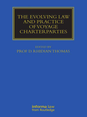 cover image of The Evolving Law and Practice of Voyage Charterparties